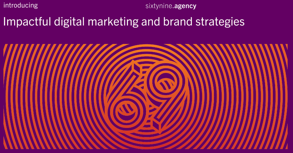 A visual selected by SIXTYNINE Agency for its website